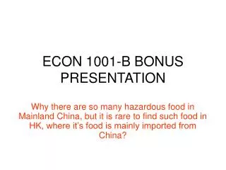 ECON 1001-B BONUS PRESENTATION
