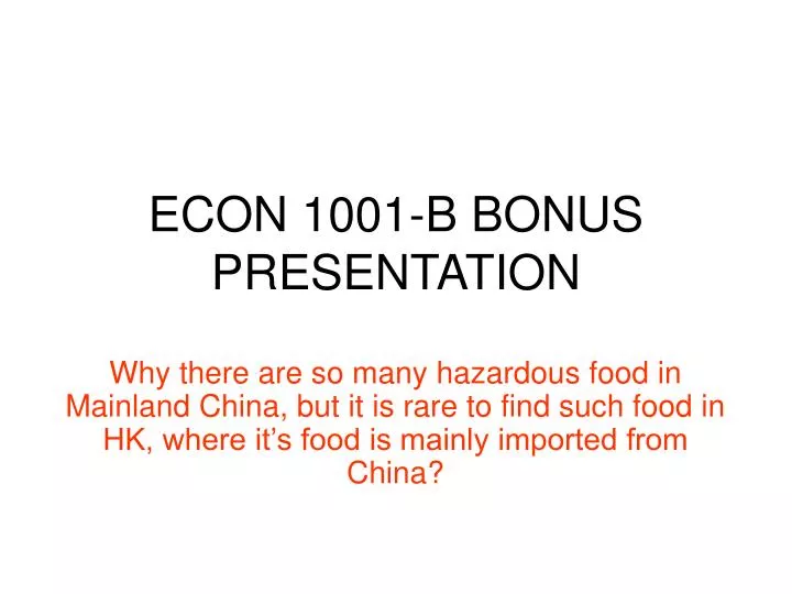 econ 1001 b bonus presentation