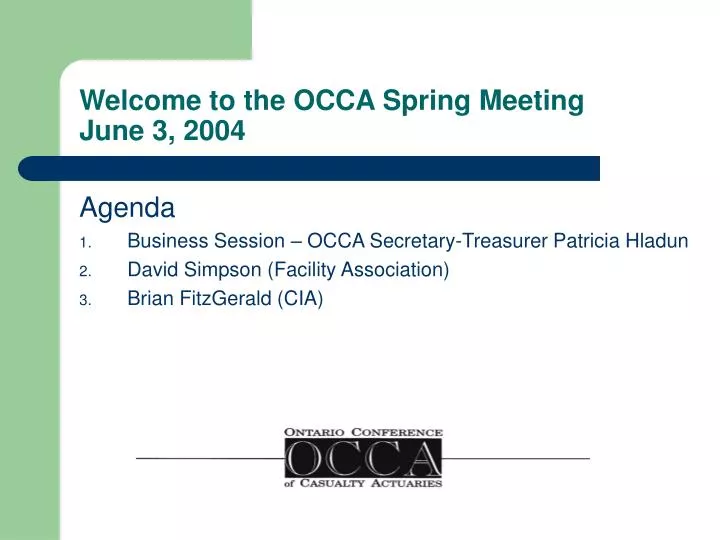 welcome to the occa spring meeting june 3 2004