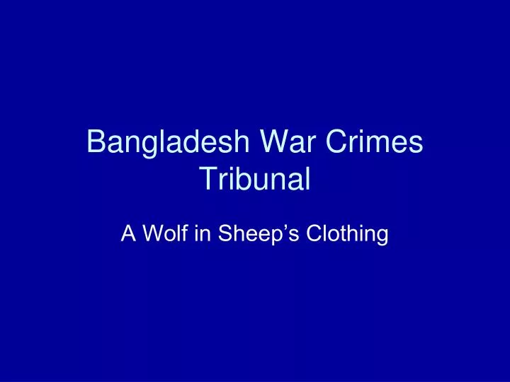 bangladesh war crimes tribunal