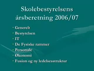 Skolebestyrelsens årsberetning 2006/07