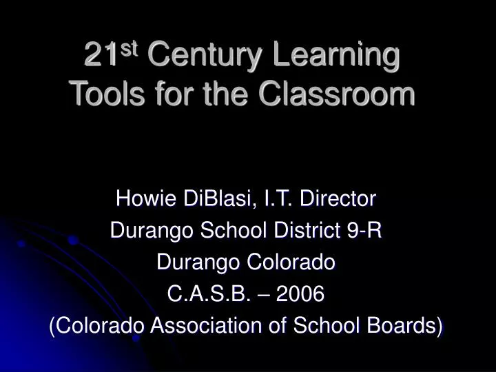 21 st century learning tools for the classroom