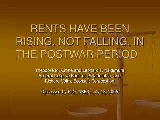 RENTS HAVE BEEN RISING, NOT FALLING, IN THE POSTWAR PERIOD