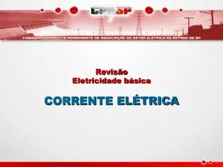 Revisão Eletricidade básica CORRENTE ELÉTRICA