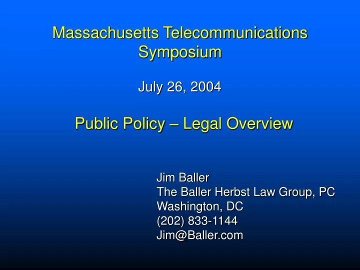 massachusetts telecommunications symposium july 26 2004