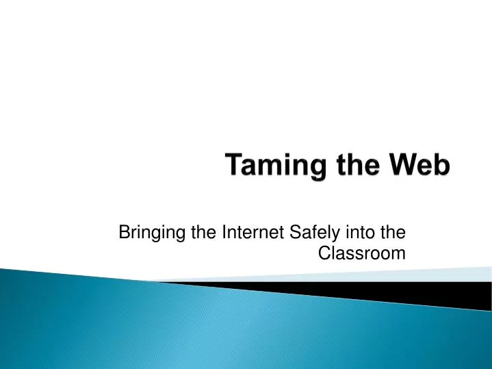 taming the web