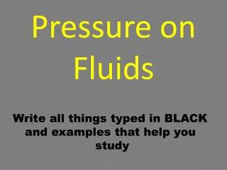 Pressure on Fluids