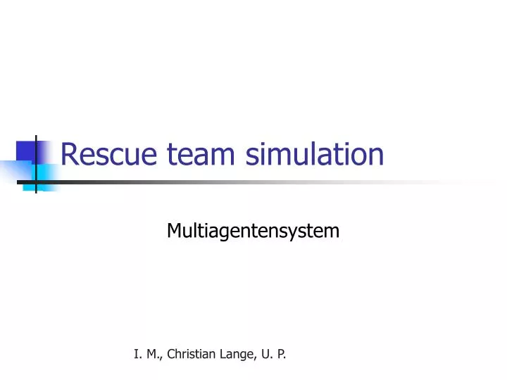 rescue team simulation
