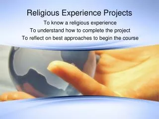 Religious Experience Projects