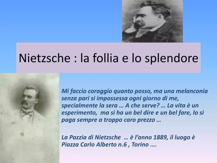 nietzsche la follia e lo splendore