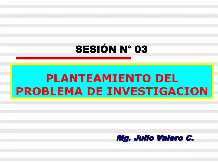 planteamiento del problema de investigacion