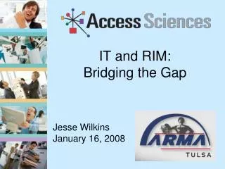 IT and RIM: Bridging the Gap