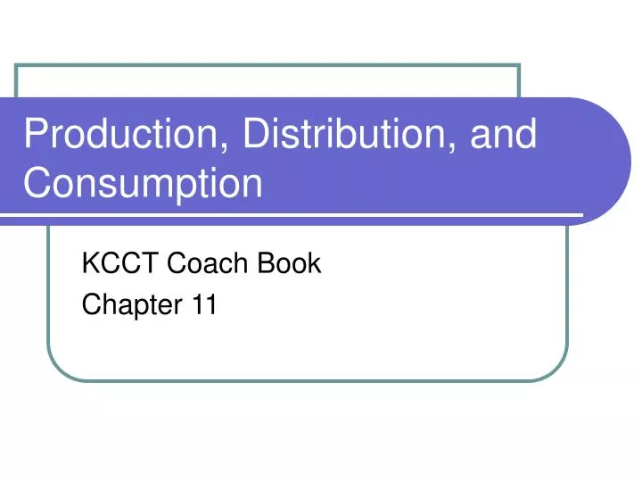 production distribution and consumption