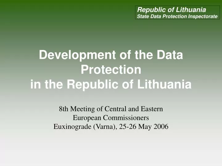 development of the data protection in the republic of lithuania