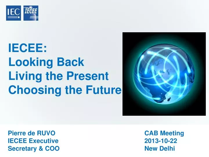 iecee looking back living the present choosing the future