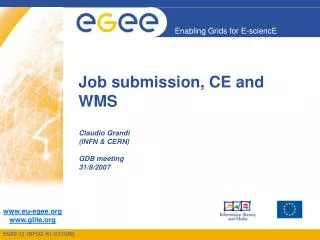 Job submission, CE and WMS