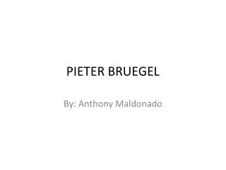 PIETER BRUEGEL