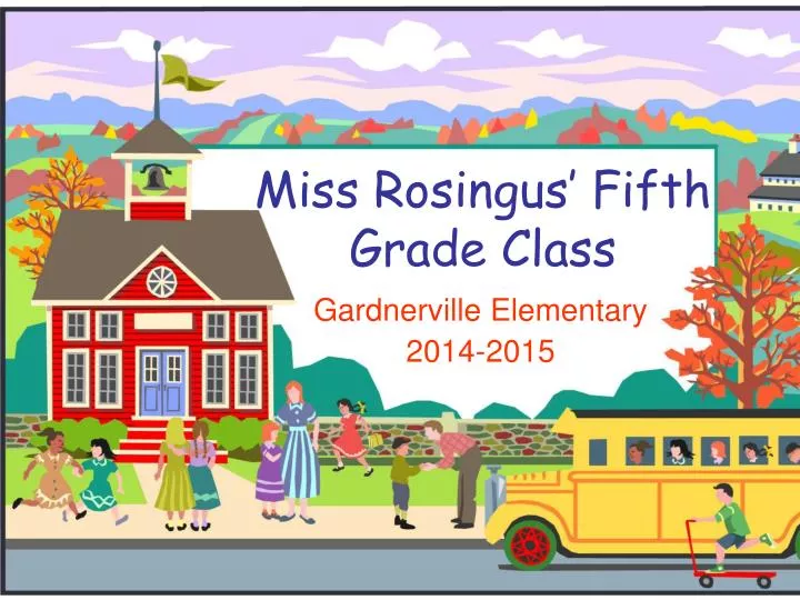 miss rosingus fifth grade class