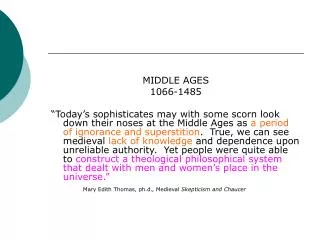 MIDDLE AGES 1066-1485