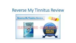 Reverse My Tinnitus by Dr. James Phillips and Alan Watson
