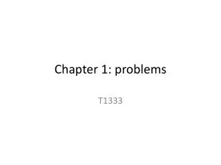 Chapter 1: problems