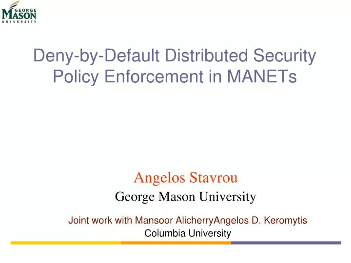 deny by default distributed security policy enforcement in manets
