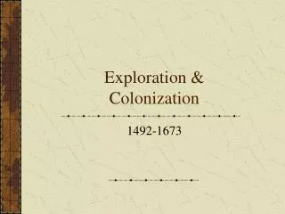 Exploration &amp; Colonization