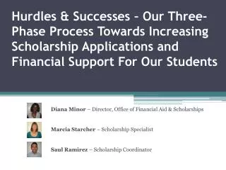 Diana Minor – Director, Office of Financial Aid &amp; Scholarships