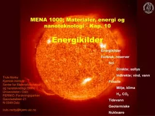MENA 1000; Materialer, energi og nanoteknologi - Kap. 10 Energikilder