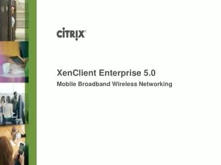 XenClient Enterprise 5.0