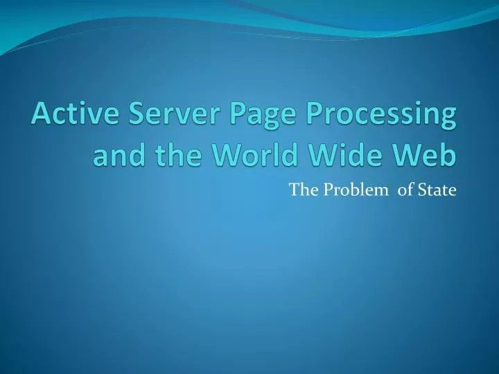 active server page processing and the world wide web
