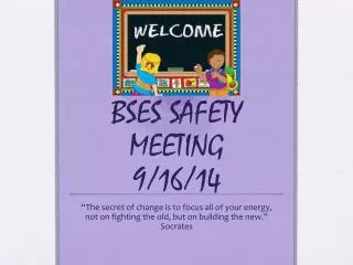 BSES SAFETY MEETING 9/16/14