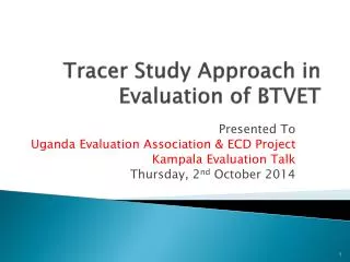 Tracer Study Approach in Evaluation of BTVET