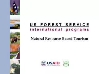 US FOREST SERVICE international programs Natural Resource Based Tourism