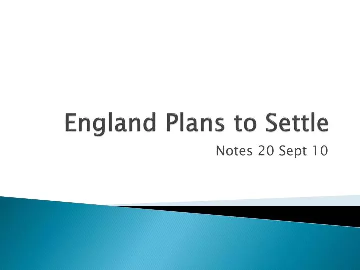 england plans to settle