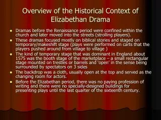 Overview of the Historical Context of Elizabethan Drama