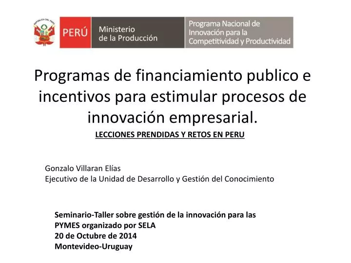 programas de financiamiento publico e incentivos para estimular procesos de innovaci n empresarial