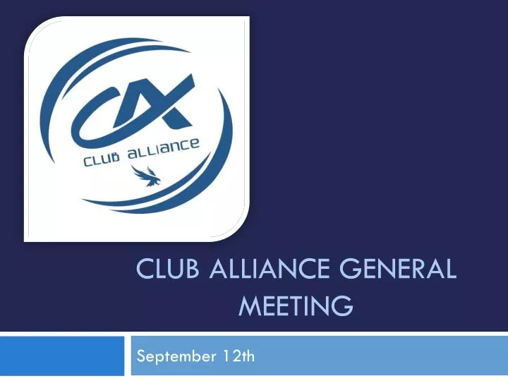 club alliance general meeting