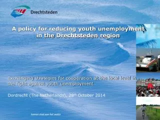 A policy for reducing youth unemployment in the Drechtsteden region