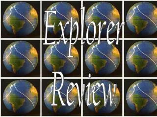 Explorer Review