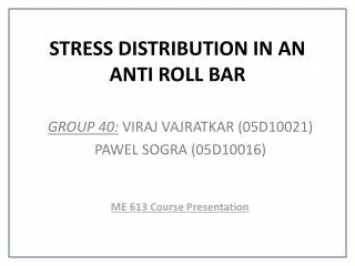 STRESS DISTRIBUTION IN AN ANTI ROLL BAR