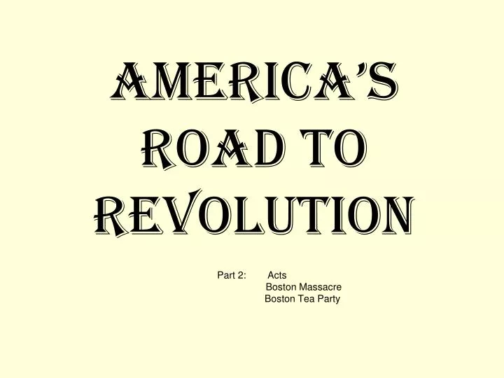 america s road to revolution