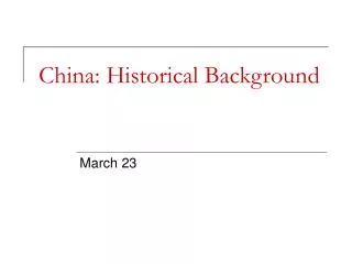 China: Historical Background