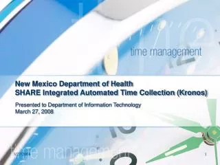 New Mexico Department of Health SHARE Integrated Automated Time Collection (Kronos)