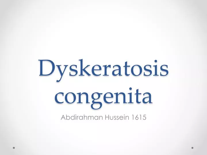 dyskeratosis congenita