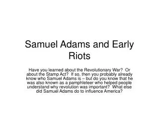 Samuel Adams and Early Riots