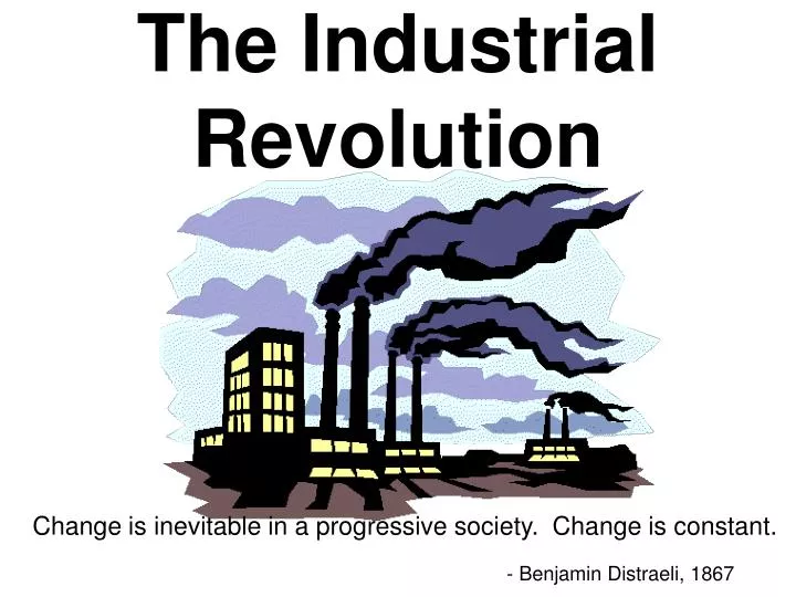 the industrial revolution