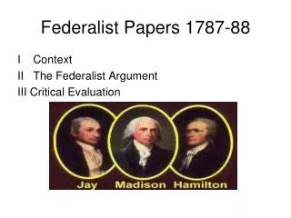 Federalist Papers 1787-88