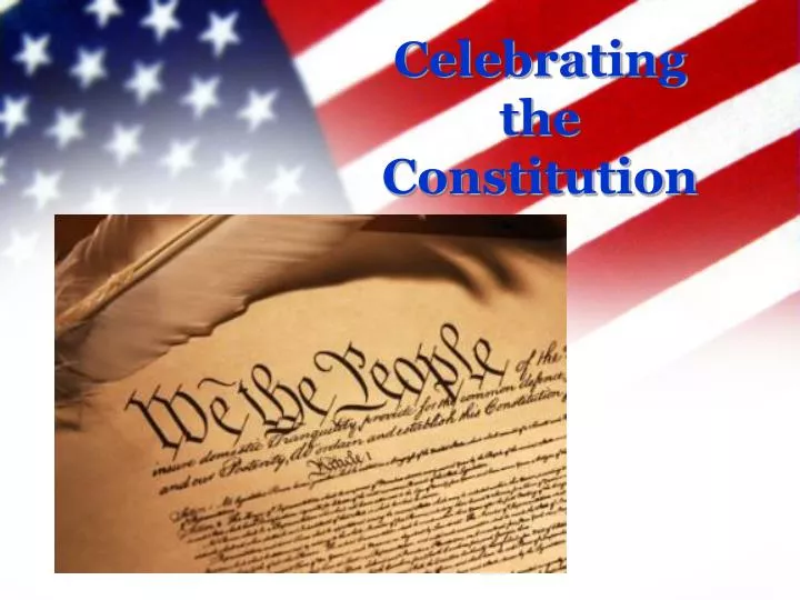 celebrating the constitution
