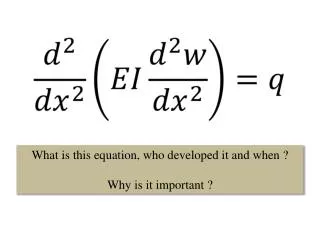 What is this equation, who developed it and when ? Why is it important ?
